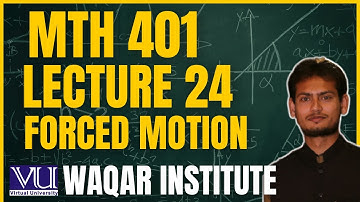📚 MTH401 Lecture 24 – Differential Equations | Virtual University | Complete Breakdown 📚