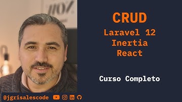 Laravel 12 CRUD con Inertia y React, Curso Completo