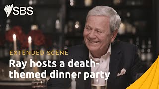 Ray Martin invites his close friends and colleagues to dinner to talk about death