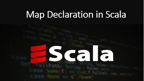 Maps in Scala