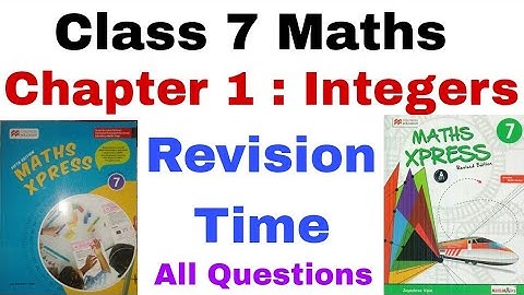Class 7 Maths Xpress Chapter 1 Revision Time | Maths Xpress | Revision Time | Class 7 Maths Integers