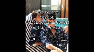 [Eng. Version] This Person - Scrubb (Daryl Cosinas Cover)