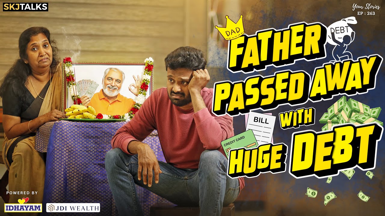 Son Trapped by Father's Huge Debt | അച്ഛന്റെ കടം തലയിൽ ആവുമ്പോൾ | YS EP-263 | SKJ Talks | Short film