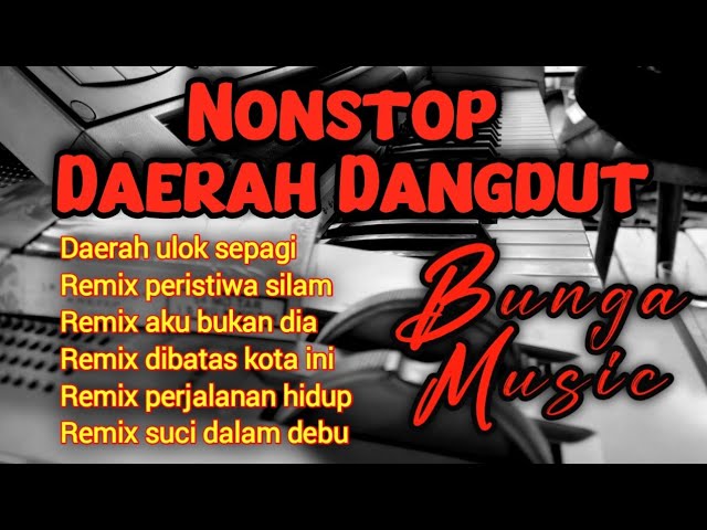 Nonstop Daerah - Dangdut // Ulok Sepagi.. Cover Organ Tunggal @Bunga Musik class=