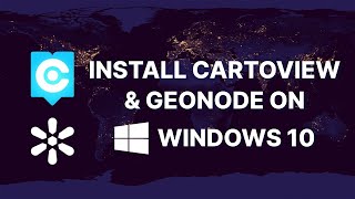 How to install Cartoview & GeoNode on Windows 10