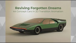 Reviving Forgotten Dreams: 44 Concept Cars in 2D Transition Animation