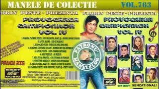 763 - Manele de colectie - Provocarea Campionilor 4 (2005)
