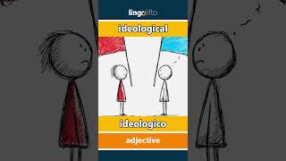 Ideological - Ideologico Learn English Impariamo Linglese Vocabulary Builder