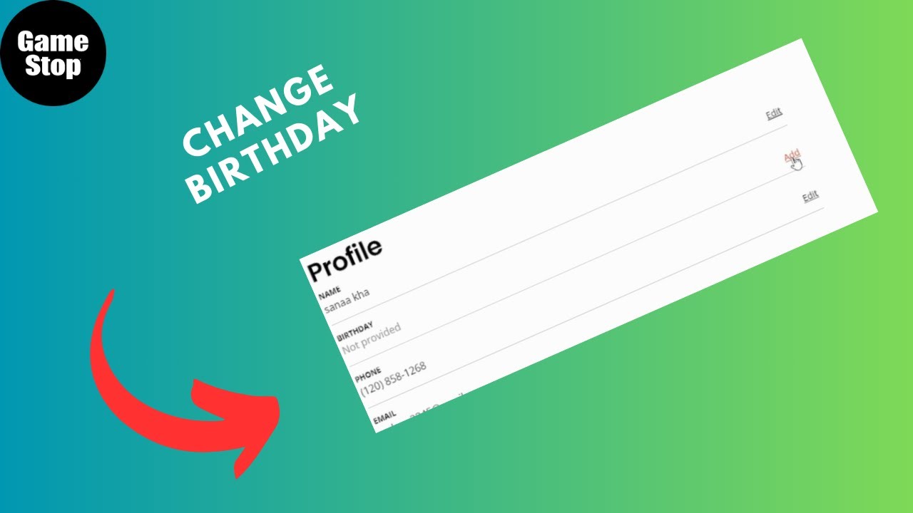 how to change Date of birth on gamestop account - YouTube