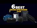 6 Bose Speakers of 2026 – #4 Will Blow Your Mind