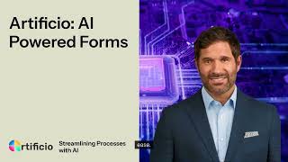Artificio's AI-Powered Forms