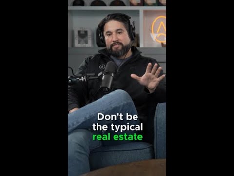 Don't Be the Typical Real Estate Agent...