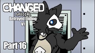 Changed Special  Gameplay Walkthrough (Part 16) Betrayed Ending
