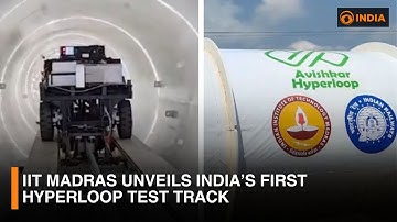 IIT Madras Unveils India’s First Hyperloop Test Track | DD India