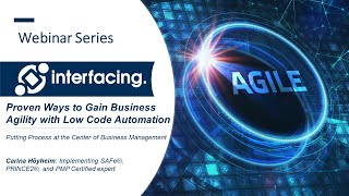 PROVEN WAYS TO GAIN BUSINESS AGILITY WITH LOW CODE AUTOMATION | 5:00 PM  CET