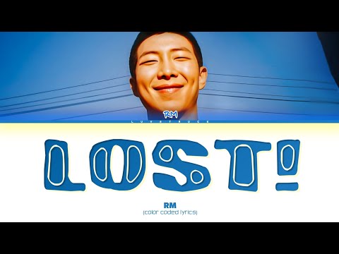 RM - 'LOST!' LYRICS (Color Coded Lyrics)