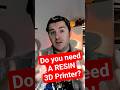 Is RESIN #3DPrinting for YOU?