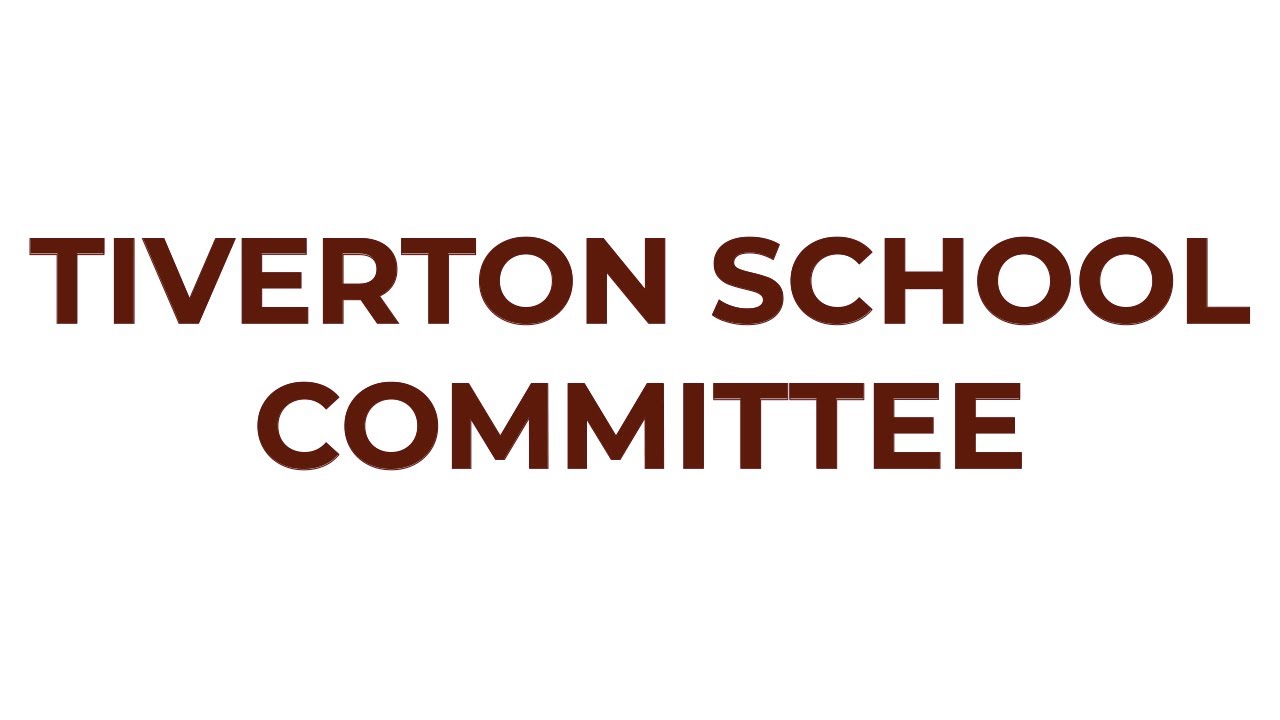 Tiverton School Committee Meeting - March 10, 2026
