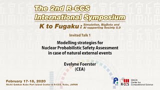 Modelling strategies for Nuclear Probabilistic Safety Assessment in case of...　Evelyne Foerster
