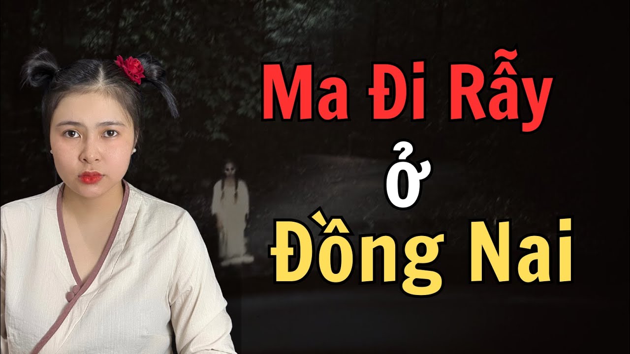 Ma Đi Rẫy Sau Nhà Ở Đồng Nai- CHUYỆN MA THIÊN NHƯ - [ Tập 932 ]