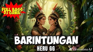 Download Lagu BARINTUNGAN - DJ REMIX FULL BASS GAWAI DAYAK MP3