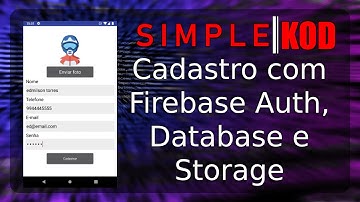 #2 Cadastro utilizando Firebase Auth, Database e Storage - Kodular