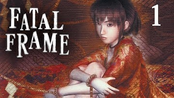 Chow Plays: Fatal Frame | Part 1