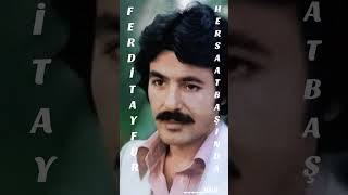 Ferdi̇ Tayfur Her Saat Başinda