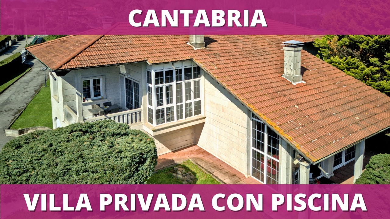 Villa con gran jardin y piscina cerca de Santander | Cantabria - Inmobiliaria Magnolia Homes