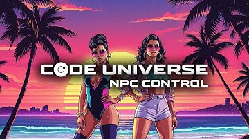Code Universe | NPC Control Script