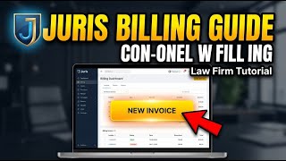 How to use Juris for Law Firm Billing - Detailed Guide