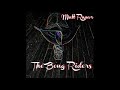 Matt rupar  the bong riders  ep 2020