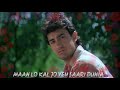 Maan lo Kal Jo yeh saari Dunia Sad WhatsApp status Mp3 Song