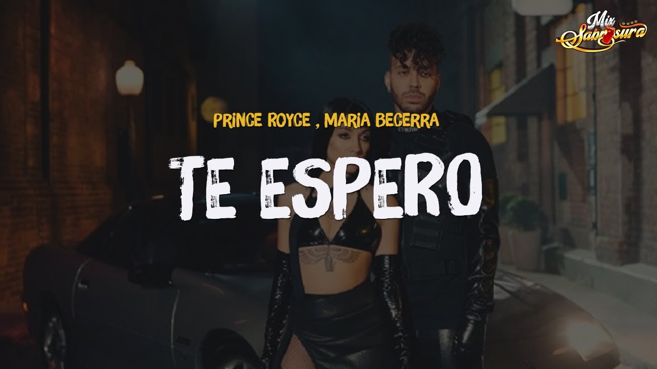 Prince Royce, Maria Becerra - Te Espero (Letra)