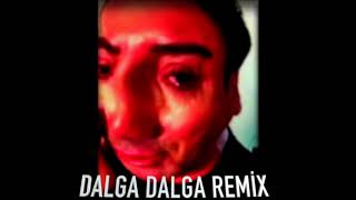 Murat Övüç - Dalga Dalga (Remi̇xx)