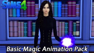 Animation Pack | The Sims 4 |  Basic Magic | Free