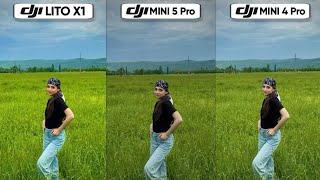 DJI Lito X1 vs DJI Mini 5 Pro vs DJI Mini 4 Pro | Ultimate Camera Quality Showdown 2026