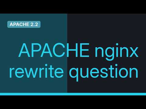 DevOps & SysAdmins: just another apache to nginx rewrite question