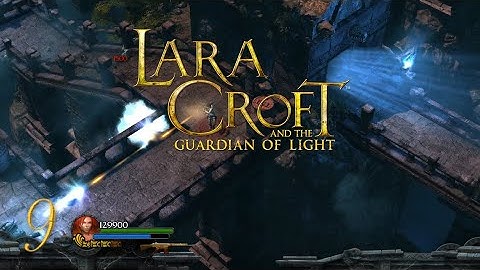 Lara Croft and the Guardian of Light - Twisting Bridge (Level 9)
