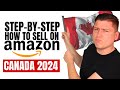 2022 - How to Sell On Amazon FBA From Canada! (Every Step w/ These Mistakes to Avoid)