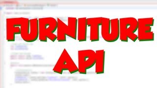 FurnitureAPI Tutorial: Add Your Custom Items To My Mod!