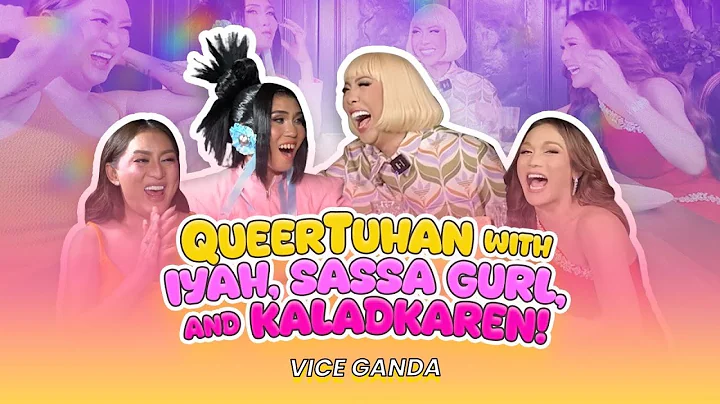 QUEERtuhan with Iyah, Sassa Gurl and Kaladkaren | VICE GANDA
