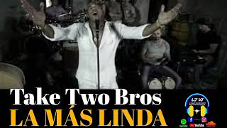 Take Two Bros - La Más Linda (Salsa 2015)