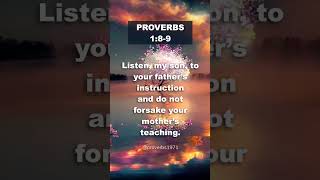 Listen to your parents. Proverbs 1:8-9 #bibleverse #proverbs #wisdom #jesus
