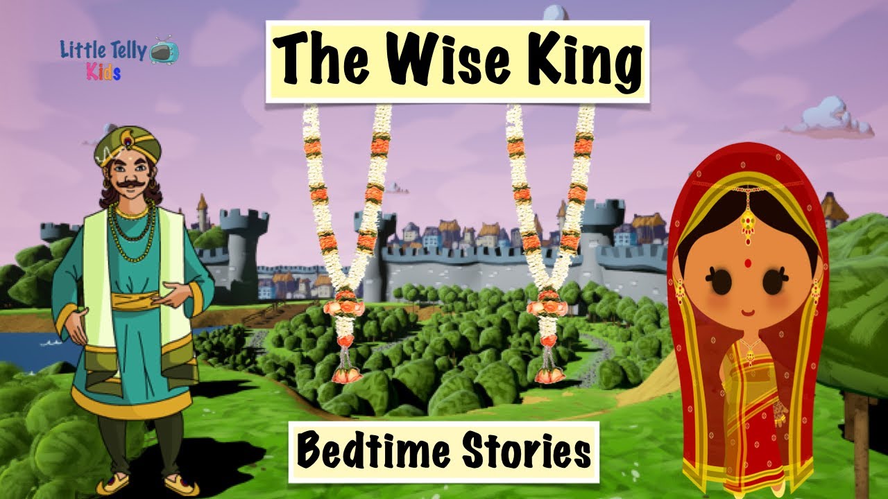 The Wise King Bedtime Stories Moral Stories Peaceful