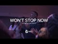 Won't Stop Now | Elevation Worship | Messengers of Peace