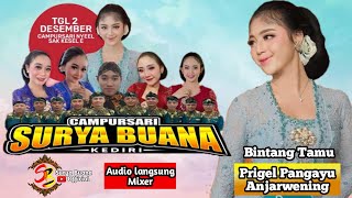 #LIVE CAMPURSARi "SURYA BUANA" Bt: Prigel Pangayu Anjarwening ~ Tirtoudan Tosaren Pesantren Kediri