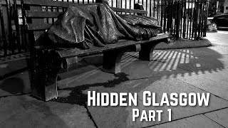 Homeless Jesus Statue - Hidden Glasgow Part 1