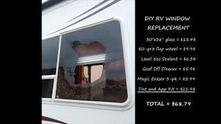 Complete DIY RV Window Replacement | Shaping/Cutting/Grinding Curved Glass, Pane Installation, Tint