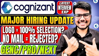 Major Update: Cognizant Logo = 100% Selection? No Mail = Rejection?